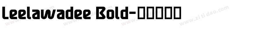Leelawadee Bold字体转换